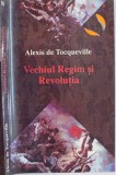VECHIUL REGIM SI REVOLUTIA de ALEXIS DE TOCQUEVILLE, 2000