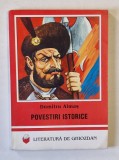 POVESTIRI ISTORICE de DUMITRU ALMAS , ilustratii de ANATOL BOGDAN , 1997 * EDITIE CARTONATA