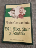 1941 Hitler Stalin si Romania Florin Constantiniu