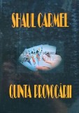 Cumpara ieftin Shaul Carmel - 2010 - Shaul Carmel (AP78)