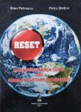 Reconfigurarea lumii sau marea resetare mondiala? - Stan Petrescu, Petru Stetcu (putin uzata)
