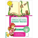 Calatorie prin lumea textelor literare. Din manualul de limba romana. Clasa 2. Partea a II-a. Varianta A/Amalia Epure, Ana-Maria Paraschiv