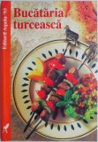 Carte Bucataria turceasca Rose Marie Donhauser Beletristica Anticariat Stare buna