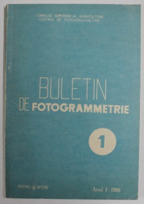 BULETIN DE FOTOGRAMMETRIE , ANUL I , NR.1, 1966 foto