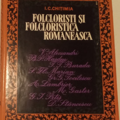 Folcloristi și folcloristica românească - I. C. Chitimia