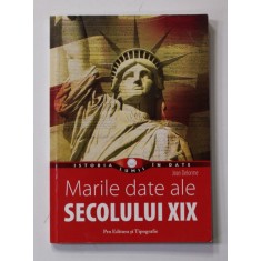 MARILE DATE ALE SECOLUUI XX de JEAN DELORME , 2009