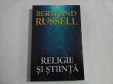 RELIGIE SI STIINTA - BERTRAND RUSSELL