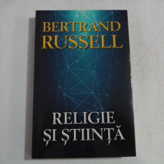 RELIGIE SI STIINTA - BERTRAND RUSSELL