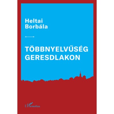 T&amp;ouml;bbnyelvűs&amp;eacute;g Geresdlakon - Heltai Borb&amp;aacute;la foto