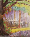 Gradina Tainuita - Frances Hodgson Burnett - Roman Clasica Beletristica