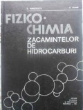 FIZICO-CHIMIA ZACAMINTELOR DE HIDROCARBURI-G. MANOLESCU, E. SOARE-341376