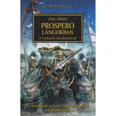 Prospero l&amp;aacute;ngokban - A Farkasok elszabadulnak - Dan Abnett foto
