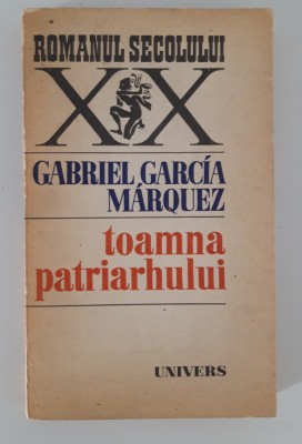 Gabriel Garcia Marquez Toamna patriarhului foto