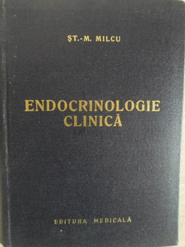 ENDOCRINOLOGIE CLINICA-ST.-M. MILCU
