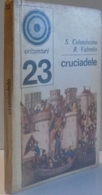CRUCIADELE de S. COLUMBEANU , R. VALENTIN , 1971 foto