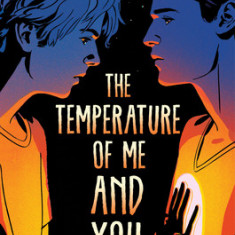 The Temperature of Me and You