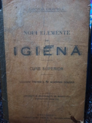 Doctor Urechia - Noui elemente de igiena (1914) foto