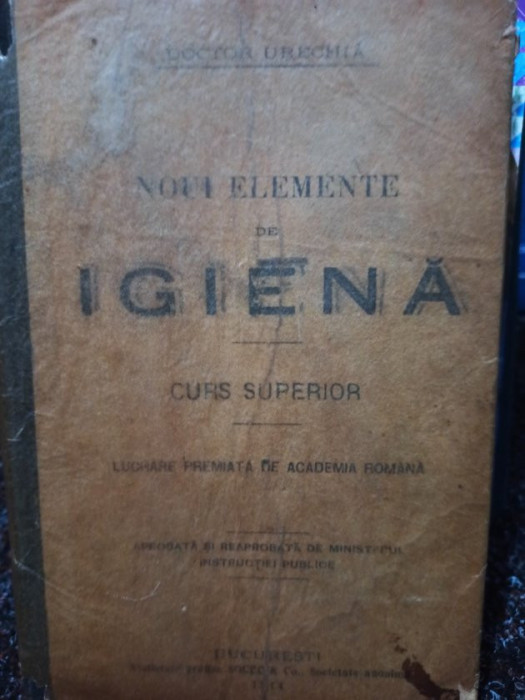 Doctor Urechia - Noui elemente de igiena (1914)