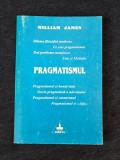 Pragmatismul &ndash; William James