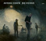 Big Vicious - Vinyl | Avishai Cohen, ECM Records