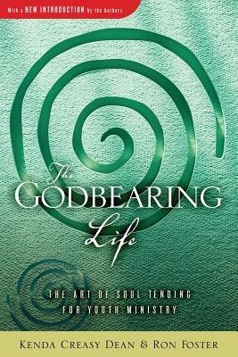 The Godbearing Life: The Art of the Soul foto