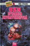 OZN. Sfidarea extraterestra - Emil Strainu