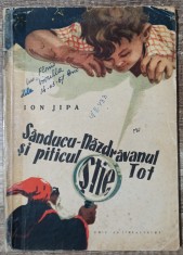 Sanducu-Nazdravanul si piticul Stie Tot - Ion Jipa// ilustratii I. Miturca foto