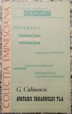 Avatarii faraonului Tla - G. Calinescu// 1979, colectia Eminesciana