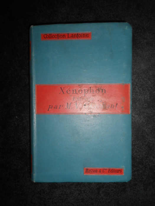 Victor Glachant - Xenophon (Extraits) avec notice, analyses, index et notes 1895
