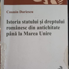 ISTORIA STATULUI SI DREPTULUI ROMANESC DIN ANTICHITATE PANA LA MAREA UNIRE-COSMIN DARIESCU