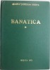 Banatica I - Carte Istorie - Editie Originala - Stare Buna