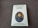 Ion Creanga - Opere (Academia Romana) EDITIE DE LUX 2014