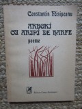 ARBORI CU ARIPI DE HARFE (POEME) - CONSTANTIN NISIPEANU CU DEDICATIE SI AUTOGRAF PENTRU POETUL VICTOR TULBURE