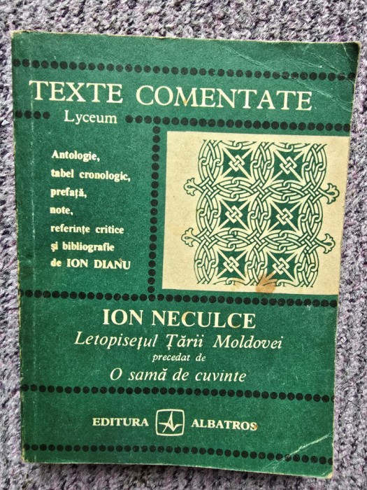 Ion Neculce - Letopisetul Tarii Moldovei Precedat De O Sama De Cuvinte, 1984