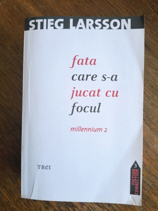 Fata care s-a jucat cu focul - Stieg Larsson / R3P4S