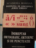 INDREPTAR ORTOGRAFIC,ORTOEPIC SI DE PUNCTUATIE AL LIMBII ROMANE BUC. 1995. EDIITIA A V A