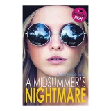 A Midsummer&#039;s Nightmare