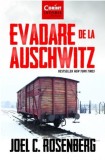 Evadare de la Auschwitz - Joel C. Rosenberg