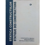 STATICA CONSTRUCTIILOR VOL.1 EDITIE BILINGVA ROMANA-FRANCEZA-CONSTANTIN AMARIEI, MIHAI BUDESCU, MIHAELA-ANC-227891