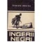 Francois Mauriac - Ingerii negri - 125136