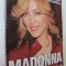 Madona Biografia intima - J. Randy Taraborrelli