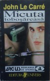 Micuta Tobosareasa - John Le Carre , E781, Univers