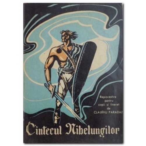Cantecul Nibelungilor (repovestita) Cantecul Nibelungilor (repovestita)