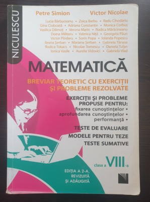 MATEMATICA CLASA A VIII-A BREVIAR TEORETIC - Simion, Nicolae foto