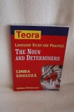 Language Study and Practice - The Noun and Determiners - Adriana Chiriacescu - Teora