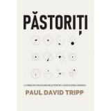 Pastoriti - Paul David Tripp