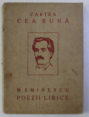 M. Eminescu, Poezii Lirice, editie ingrijita de Sextil Puscariu, Bucuresti 1923 foto