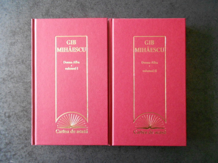 GIB MIHAESCU - DOAMNA ALBA 2 volume