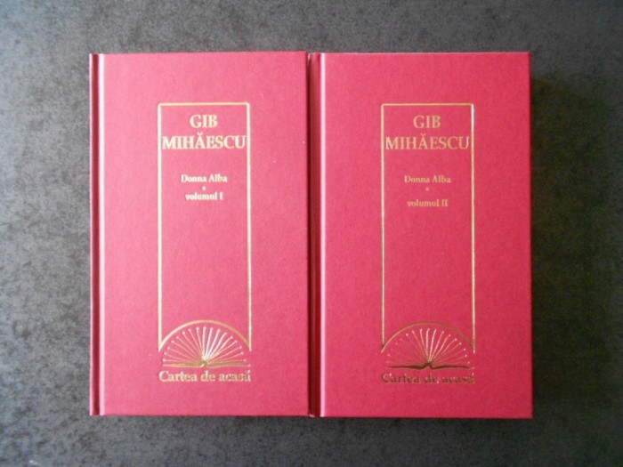 GIB MIHAESCU - DOAMNA ALBA 2 volume