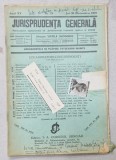 JURISPRUDENTA GENERALA , PUBLICATIUNE SAPTAMANALA DE JURISPRUDENTA REZUMATA ROMANA SI STREINA , NR. 33, 1937